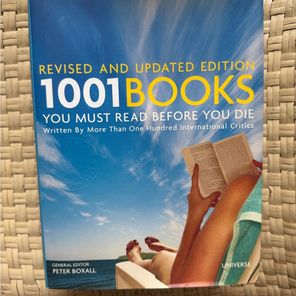 “ 1001 Books You Must Read Before You Die “ revise updated edition Peter Boxall